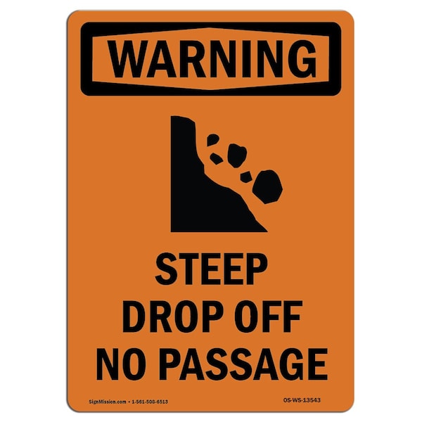 OSHA WARNING Sign, Steep Drop Off No Passage W/ Symbol, 10in X 7in Aluminum, 7" W, 10" H, Portrait
